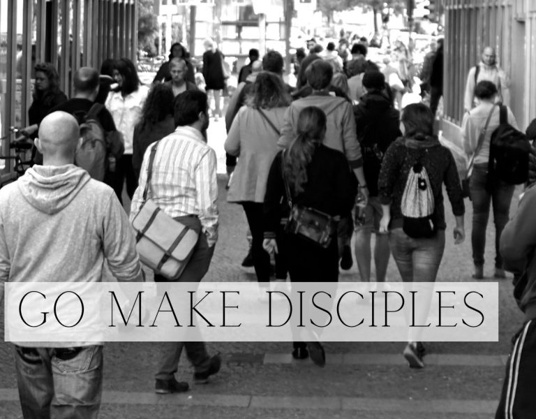GO MAKE DISCIPLES